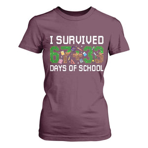 I Survived 67 33 Days Of School T Shirt For Women Funny 100 Days of School 67 Pixel Game TS11 Maroon Print Your Wear