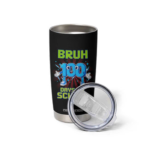 Bruh I Survived 67 33 Days Of School Tumbler Cup Funny 100th Days of School 67 Game Meme TS11 Print Your Wear