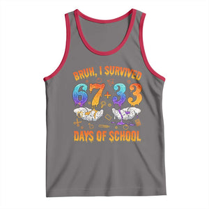 Bruh I Survived 67 33 Days Of School Tank Top Funny 100th Days of School Teacher 67 Drip TS11 Deep Heather Red Print Your Wear