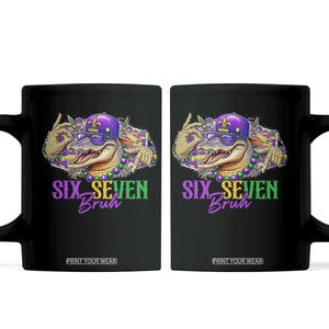 Funny Mardi Gras Six Seven Bruh Coffee Mug 67 Meme Mardigator Alligator TS11 Black Print Your Wear