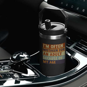 Funny I Am Often Mistaken For An Adult Because Of My Age Flip Straw Tumbler TS11 Print Your Wear
