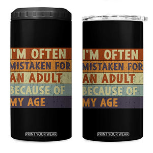 Funny I Am Often Mistaken For An Adult Because Of My Age 4 in 1 Can Cooler Tumbler TS11 One Size: 16 oz Black Print Your Wear