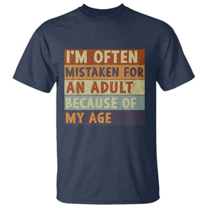 Funny I Am Often Mistaken For An Adult Because Of My Age T Shirt TS11 Navy Print Your Wear