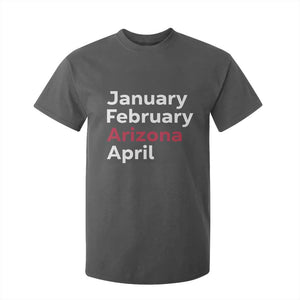January February Arizona April T Shirt For Kid AZ Sport Fan Pride TS12 Dark Heather Print Your Wear