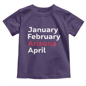 January February Arizona April Toddler T Shirt AZ Sport Fan Pride TS12 Purple Print Your Wear