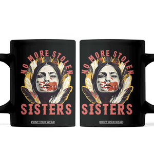 Native American Awareness Gift Coffee Mug No More Stolen Sisters MMIW Support TS12 Black Print Your Wear