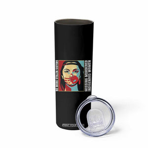 MMIW Awareness Support Skinny Tumbler Voices For Stolen Sisters Native American TS12 Print Your Wear
