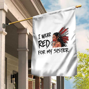 MMIW Awareness Month Indigenous Support Gift Garden Flag I Wear Red For My Sister TS12 Print Your Wear