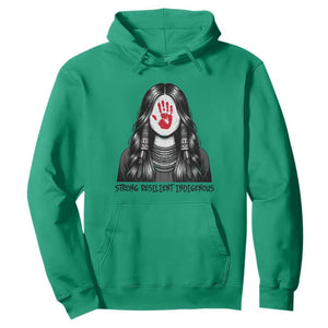 MMIW Strong Resilient Indigenous Hoodie Stand With Native Women Support TS12 Irish Green Print Your Wear