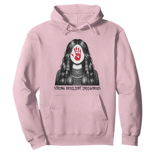 MMIW Strong Resilient Indigenous Hoodie Stand With Native Women Support TS12 Light Pink Print Your Wear