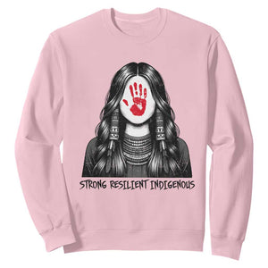 MMIW Strong Resilient Indigenous Sweatshirt Stand With Native Women Support TS12 Light Pink Print Your Wear