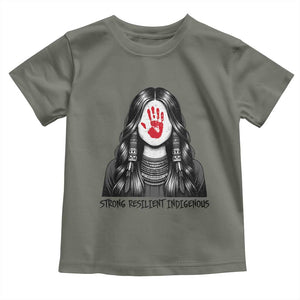 MMIW Strong Resilient Indigenous Toddler T Shirt Stand With Native Women Support TS12 Military Green Print Your Wear