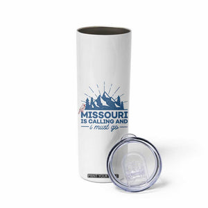 Missouri Traveling Lover Skinny Tumbler Missouri Is Calling And I Must Go TS12 Print Your Wear