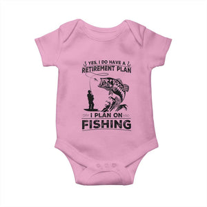 I Do Have Retirement Plan I Plan On Fishing Baby Onesie Retired Men TS12 Light Pink Print Your Wear