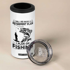 I Do Have Retirement Plan I Plan On Fishing 4 in 1 Can Cooler Tumbler Retired Men TS12 Print Your Wear
