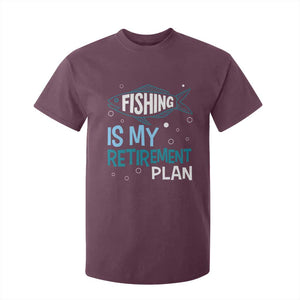 Fishing Is My Retirement Plan T Shirt For Kid Perfect For Retirees And Fishing Lovers TS12 Maroon Print Your Wear