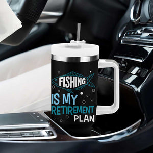 Fishing Is My Retirement Plan Tumbler With Handle Perfect For Retirees And Fishing Lovers TS12 Print Your Wear
