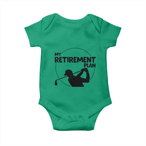 My Retirement Plan Golf Baby Onesie Retired Men And Golf Lovers TS12 Irish Green Print Your Wear
