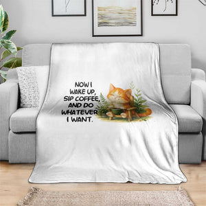 Cat Coffee Lover Throw Blanket Now I Wake Up Sip Coffee And Do Whatever I Want TS12 Print Your Wear