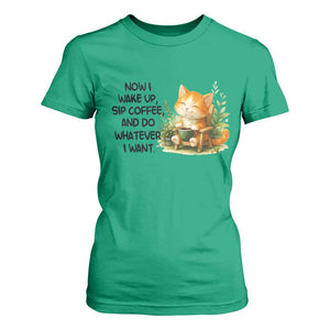 Cat Coffee Lover T Shirt For Women Now I Wake Up Sip Coffee And Do Whatever I Want TS12 Irish Green Print Your Wear