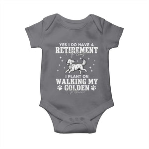 Dog Lover Baby Onesie I Plan On Walking My Golden Retriever Retirement TS12 Charcoal Print Your Wear