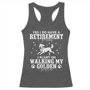 Dog Lover Racerback Tank Top I Plan On Walking My Golden Retriever Retirement TS12 Dark Heather Print Your Wear