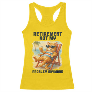 Funny Retirement Cat Racerback Tank Top Retired Not My Problem Anymore Chill Beach Vibes TS12 Daisy Print Your Wear