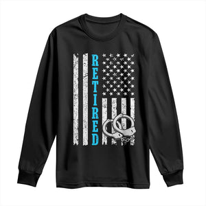 Funny Retired Police Officer Long Sleeve Shirt Patriotic Flag With Handcuffs TS12 Black Print Your Wear