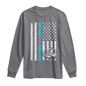 Funny Retired Police Officer Long Sleeve Shirt Patriotic Flag With Handcuffs TS12 Charcoal Print Your Wear
