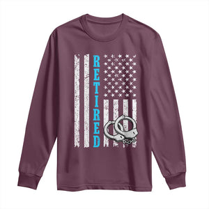 Funny Retired Police Officer Long Sleeve Shirt Patriotic Flag With Handcuffs TS12 Maroon Print Your Wear