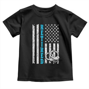 Funny Retired Police Officer Toddler T Shirt Patriotic Flag With Handcuffs TS12 Black Print Your Wear