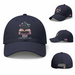 Women Retirement Life Baseball Cap Retired 2025 A New Chapter Begins Floral Book TS12 Baseball Cap Universal Fit Navy Print Your Wear
