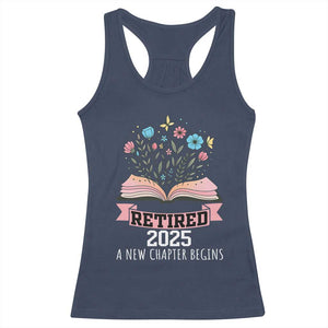 Women Retirement Life Racerback Tank Top Retired 2025 A New Chapter Begins Floral Book TS12 Navy Print Your Wear
