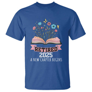 Women Retirement Life T Shirt Retired 2025 A New Chapter Begins Floral Book TS12 Royal Blue Print Your Wear