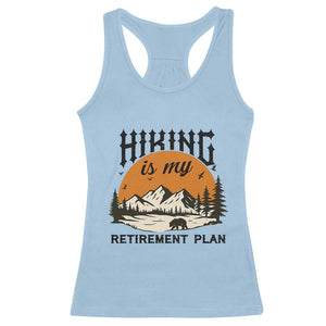 Hiking Is My Retirement Plan Racerback Tank Top Outdoor Vintage Mountain Scene TS12 Light Blue Print Your Wear
