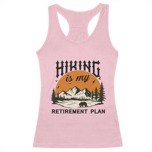 Hiking Is My Retirement Plan Racerback Tank Top Outdoor Vintage Mountain Scene TS12 Light Pink Print Your Wear