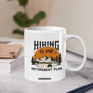 Hiking Is My Retirement Plan Coffee Mug Outdoor Vintage Mountain Scene TS12 Print Your Wear