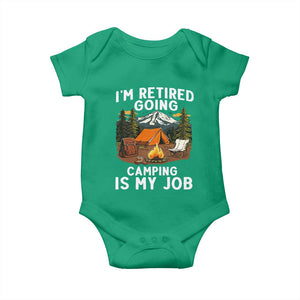 I Am Retired Going Camping Is My Job Baby Onesie Funny Retirement Gift TS12 Irish Green Print Your Wear