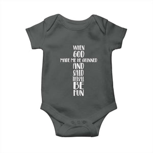 When God Made Me He Grinned And Said This Will Be Fun Baby Onesie Funny Christian Faith TS12 Dark Heather Print Your Wear