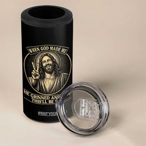 When God Made Me He Grinned And Said This Will Be Fun 4 in 1 Can Cooler Tumbler Funny Christian Jesus TS12 Print Your Wear