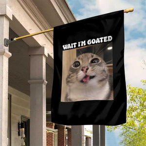 Funny Silly Cat Meme Garden Flag Wait Im Goated TS12 Print Your Wear