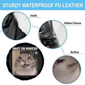 Funny Silly Cat Meme Spare Tire Cover Wait Im Goated TS12 Print Your Wear