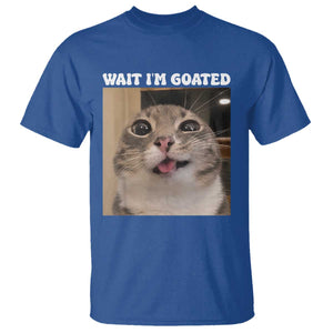 Funny Silly Cat Meme T Shirt Wait Im Goated TS12 Royal Blue Print Your Wear
