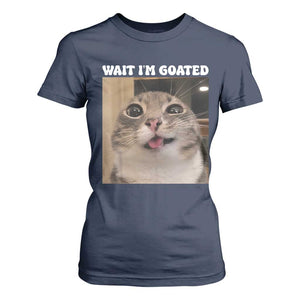 Funny Silly Cat Meme T Shirt For Women Wait Im Goated TS12 Navy Print Your Wear