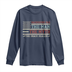 American Flag Dachshund Dad Long Sleeve Shirt The Man The Myth The Snack Dealer TS12 Navy Print Your Wear