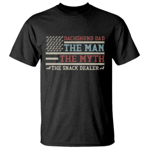 American Flag Dachshund Dad T Shirt The Man The Myth The Snack Dealer TS12 Black Print Your Wear