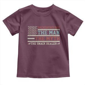 American Flag Dachshund Dad Toddler T Shirt The Man The Myth The Snack Dealer TS12 Maroon Print Your Wear