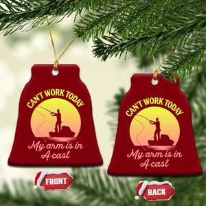 Funny Fishing Enthusiast Gift Ceramic Ornament I Cant Work Today My Arm Is In A Cast TS12 Print Your Wear