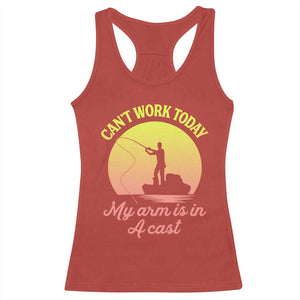 Funny Fishing Enthusiast Gift Racerback Tank Top I Cant Work Today My Arm Is In A Cast TS12 Red Print Your Wear