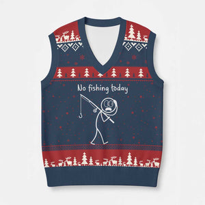 Funny Angler Gift V-Neck Knit Sweater Vest No Fishing Today TS12 Navy Red Print Your Wear